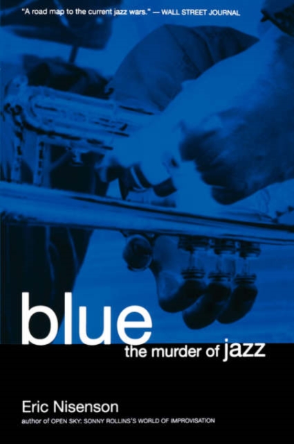 Blue : The Murder Of Jazz, Paperback / softback Book
