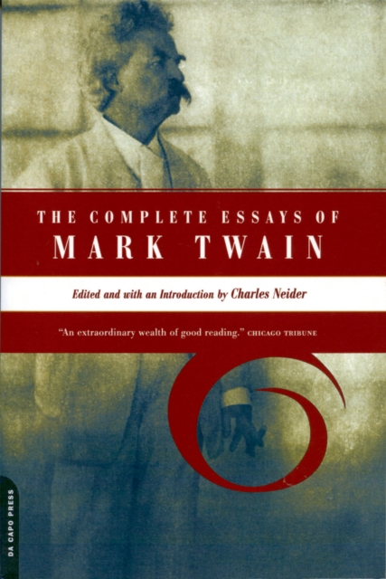 The Complete Essays Of Mark Twain, Paperback / softback Book