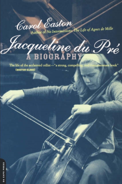 Jacqueline Du Pre : A Biography, Paperback / softback Book
