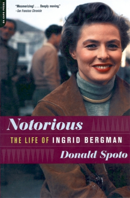 Notorious : The Life Of Ingrid Bergman, Paperback / softback Book