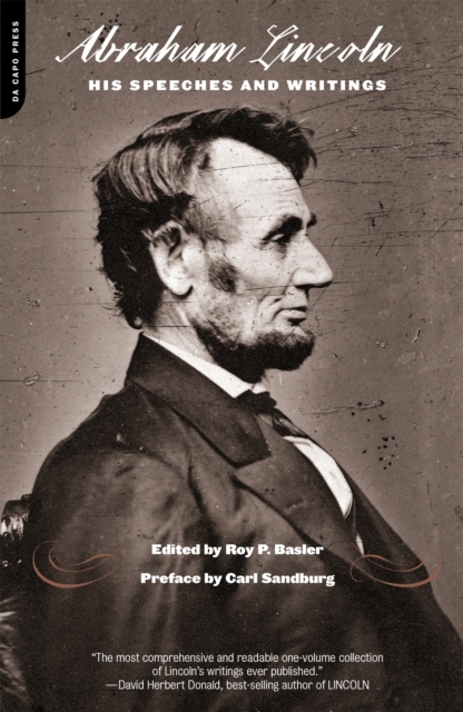 Abraham Lincoln : His Speeches And Writings, Paperback / softback Book