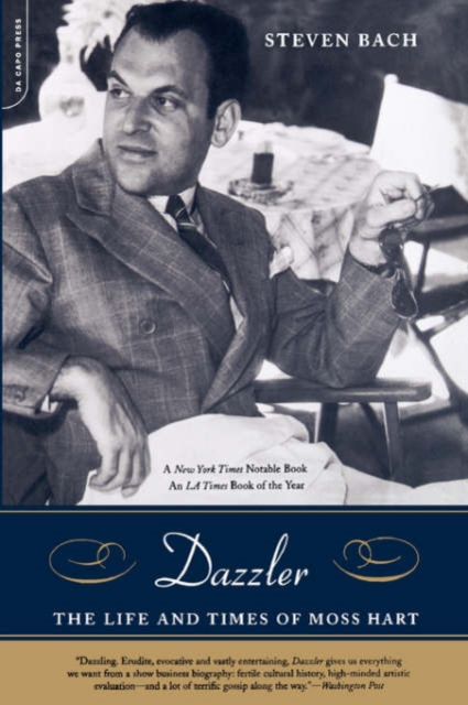Dazzler : The Life And Times Of Moss Hart, Paperback / softback Book