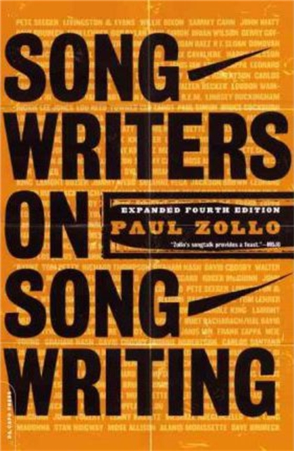 Songwriters On Songwriting : Revised And Expanded, Paperback / softback Book