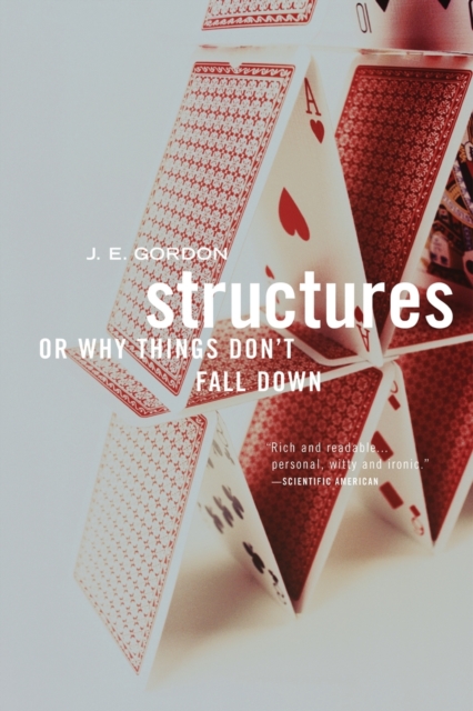 Structures : Or Why Things Don't Fall Down, Paperback / softback Book