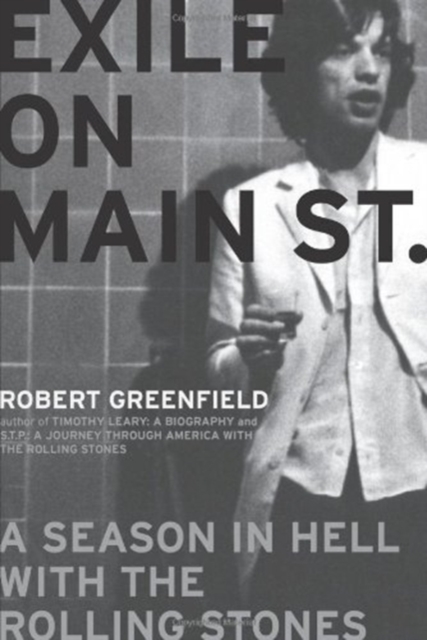 "Exile on Main Street" : A Season in Hell with the "Rolling Stones", Hardback Book