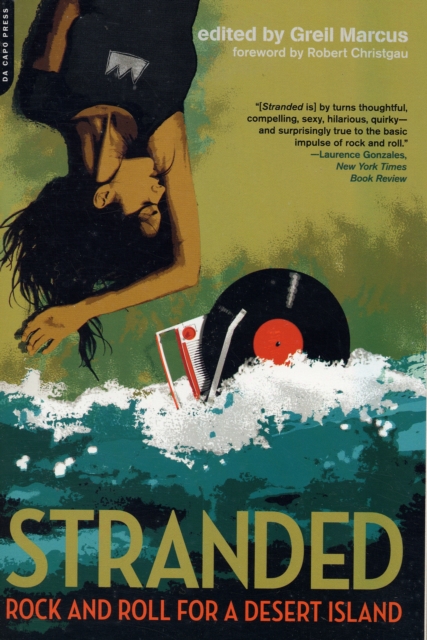 Stranded : Rock and Roll for a Desert Island, Paperback / softback Book