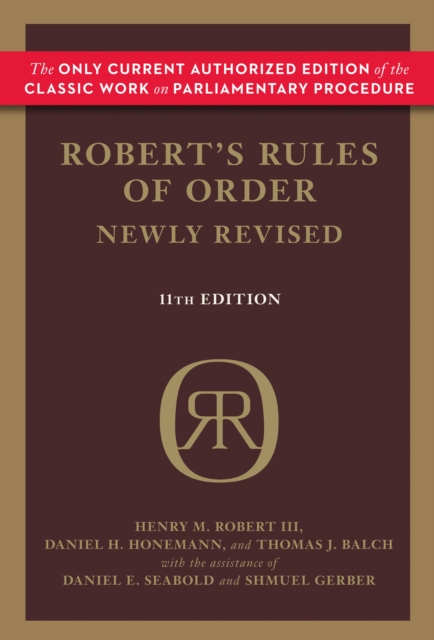 Robert's Rules of Order (Newly Revised, 11th edition), Hardback Book