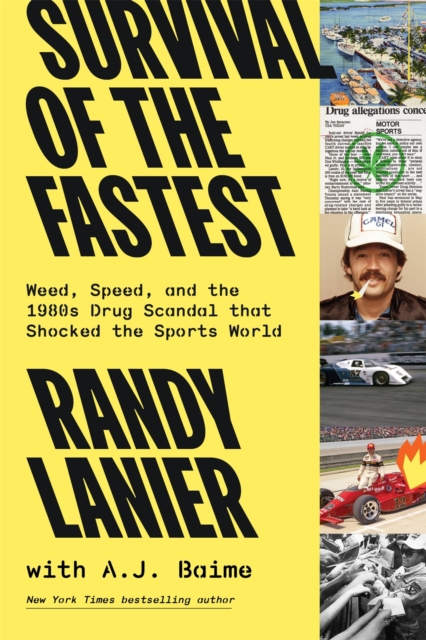 Survival of the Fastest : Weed, Speed, and the 1980s Drug Scandal  that Shocked the Sports World, Hardback Book