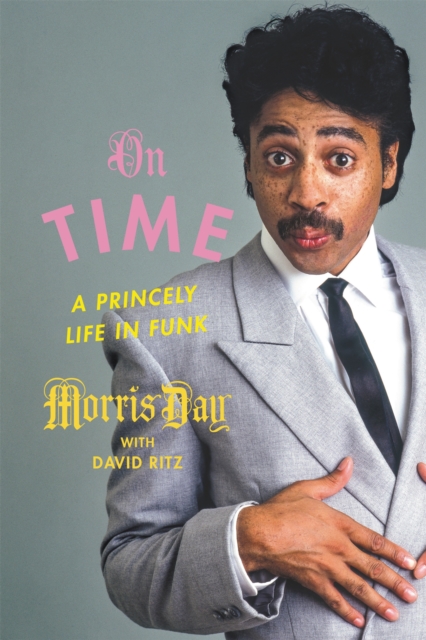 On Time : A Princely Life in Funk, Paperback / softback Book