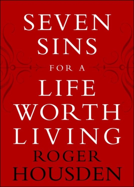 Seven Sins for a Life Worth Living, EPUB eBook