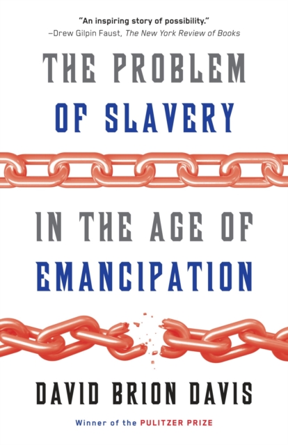 The Problem of Slavery in the Age of Emancipation, Paperback / softback Book