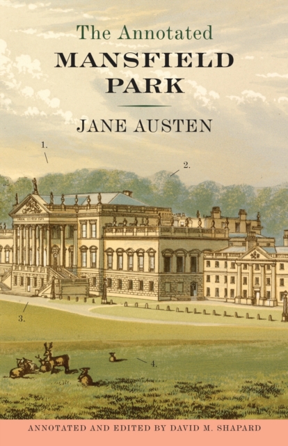 The Annotated Mansfield Park, Paperback / softback Book