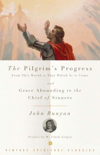 Pilgrim's Progress and Grace Abounding to the Chief of Sinners, EPUB eBook