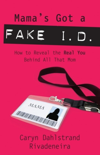 Mama's Got a Fake I.D., EPUB eBook