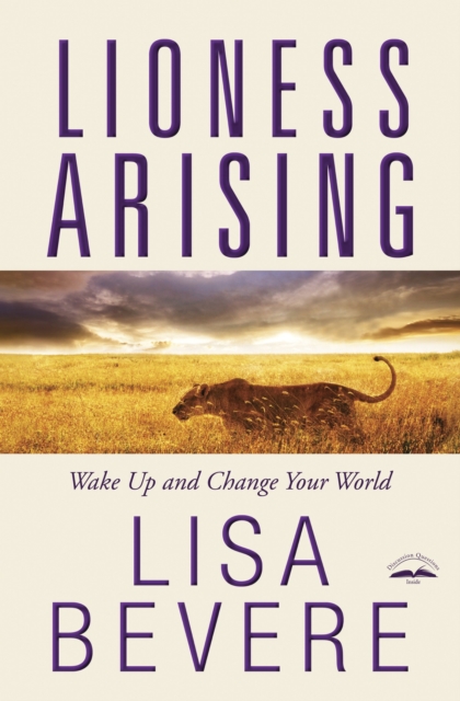 Lioness Arising : Wake up and Change your World, Paperback / softback Book