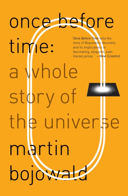Once Before Time : A Whole Story of the Universe, Paperback / softback Book