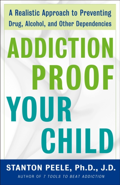 Addiction Proof Your Child, EPUB eBook