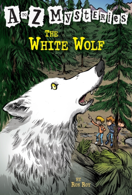 to Z Mysteries: The White Wolf, EPUB eBook