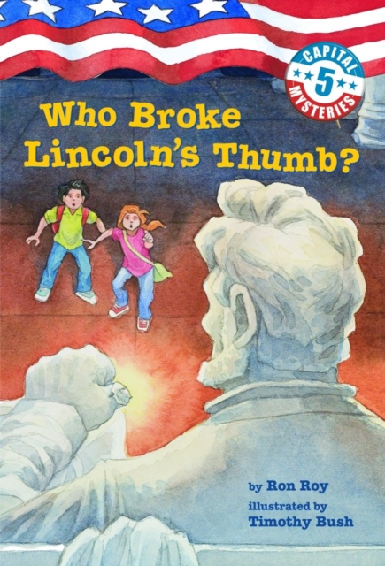 Capital Mysteries #5: Who Broke Lincoln's Thumb?, EPUB eBook