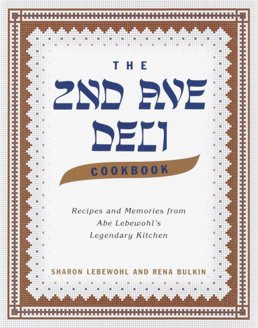Second Avenue Deli Cookbook, EPUB eBook