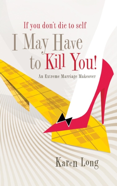 If You Don't Die to Self, I May Have to Kill You, EPUB eBook