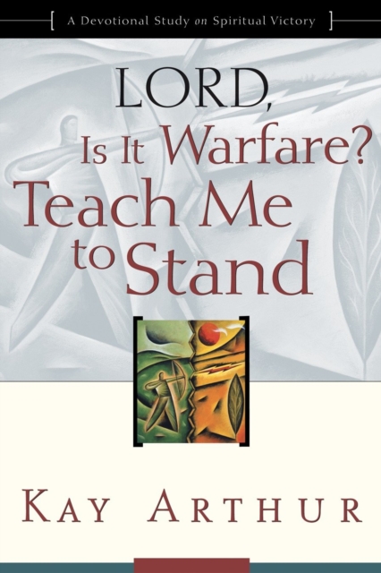 Lord, Is It Warfare? Teach Me to Stand, EPUB eBook