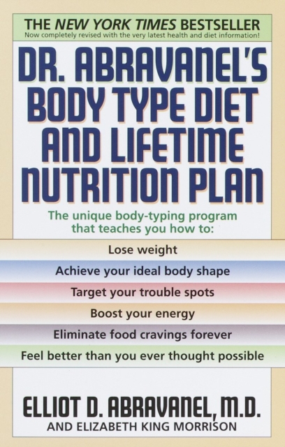 Dr. Abravanel's Body Type Diet and Lifetime Nutrition Plan, EPUB eBook