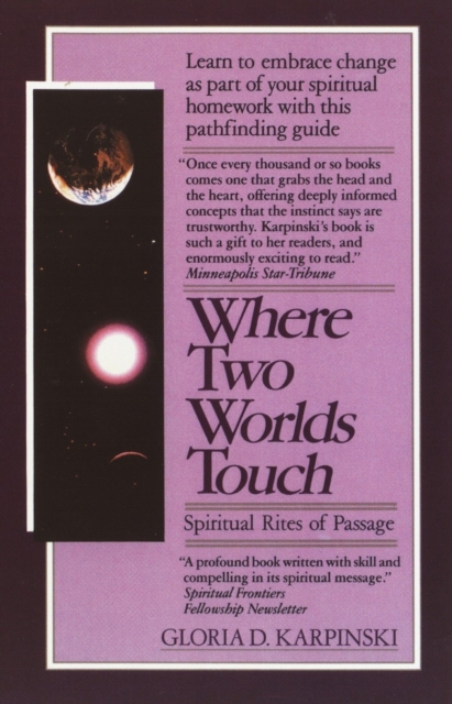 Where Two Worlds Touch: Spiritual Rites of Passage, EPUB eBook
