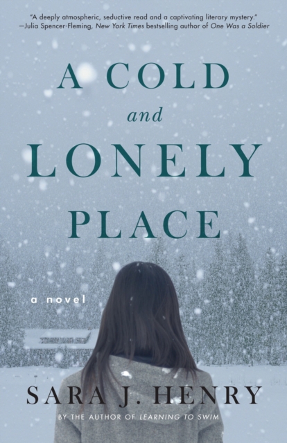 A Cold and Lonely Place : A Novel, Paperback / softback Book
