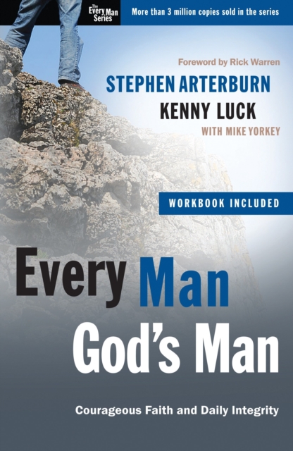 Every Man, God's Man (Includes Workbook) : Every Man's Guide To... Courageous Faith and Daily Integrity, Paperback / softback Book