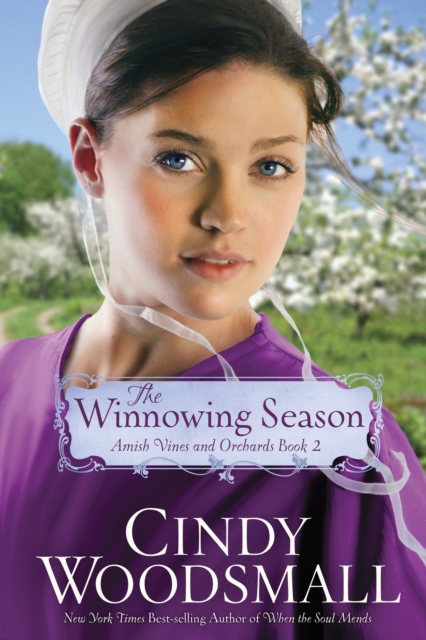 The Winnowing Season : Book Two in the Amish Vines and Orchards Series, Paperback / softback Book