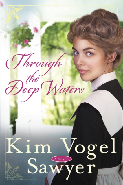 Through the Deep Waters : A Novel, Paperback / softback Book