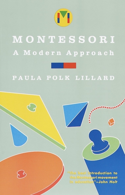 Montessori: A Modern Approach, EPUB eBook