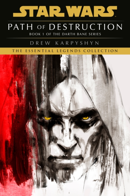 Path of Destruction: Star Wars Legends (Darth Bane), EPUB eBook