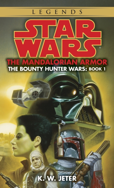 Mandalorian Armor: Star Wars Legends (The Bounty Hunter Wars), EPUB eBook