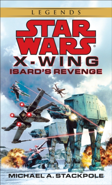 Isard's Revenge: Star Wars Legends (X-Wing), EPUB eBook