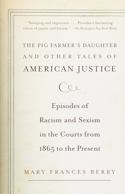 Pig Farmer's Daughter and Other Tales of American Justice, EPUB eBook