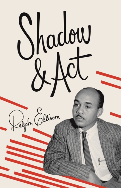 Shadow and Act, EPUB eBook