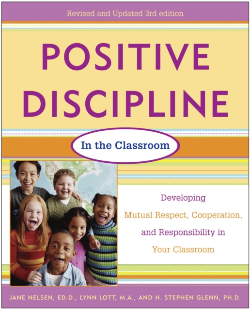 Positive Discipline in the Classroom, Revised 3rd Edition, EPUB eBook