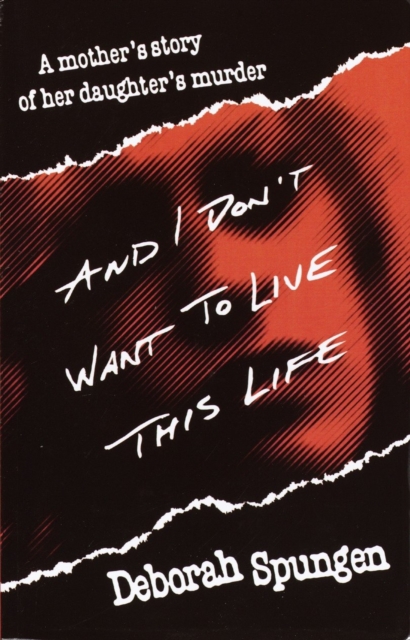 And I Don't Want to Live This Life, EPUB eBook
