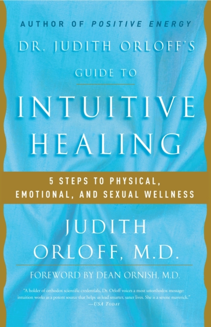 Dr. Judith Orloff's Guide to Intuitive Healing, EPUB eBook