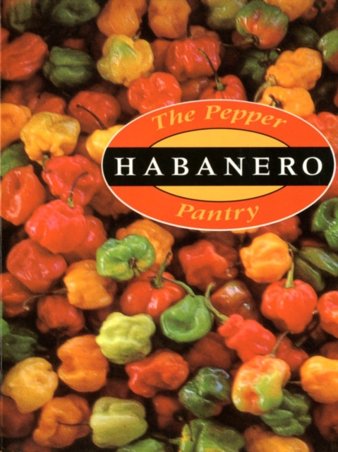 Pepper Pantry: Habanero, EPUB eBook