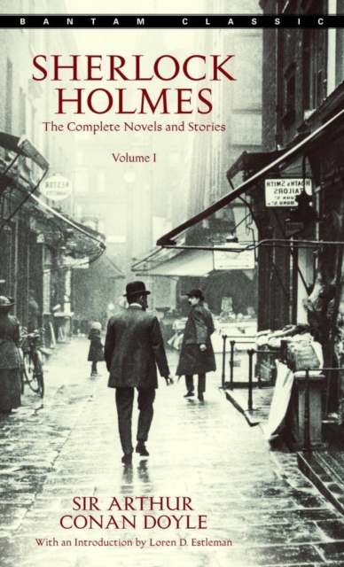 Sherlock Holmes: The Complete Novels and Stories Volume I, EPUB eBook