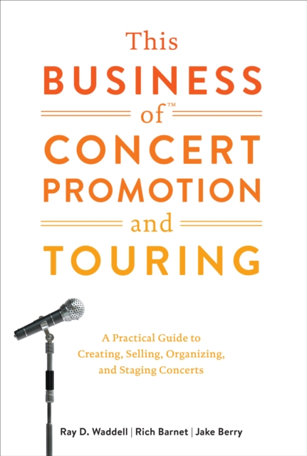 This Business of Concert Promotion and Touring, EPUB eBook
