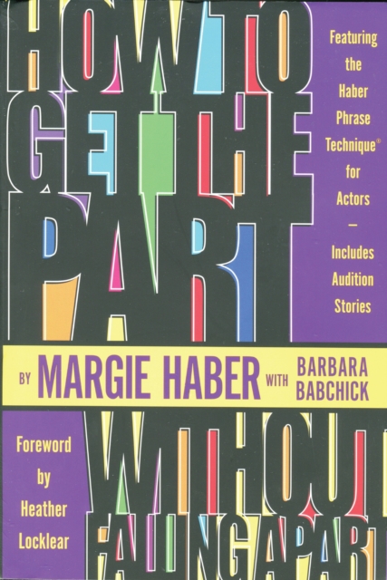 How to Get the Part...Without Falling Apart!, EPUB eBook