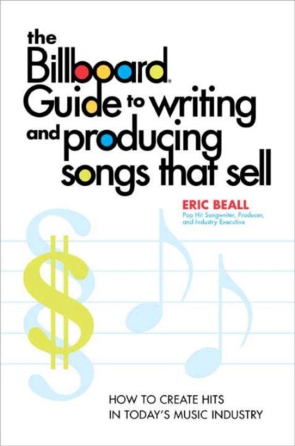 Billboard Guide to Writing and Producing Songs that Sell, EPUB eBook