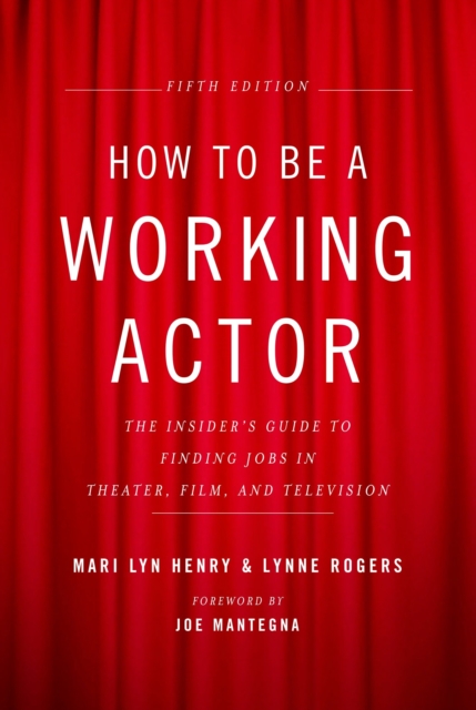 How to Be a Working Actor, 5th Edition, EPUB eBook