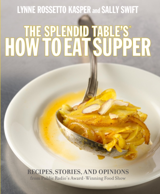 Splendid Table's How to Eat Supper, EPUB eBook