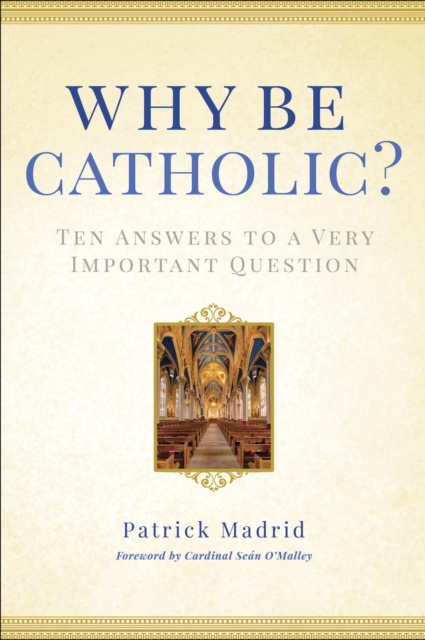 Why Be Catholic?, EPUB eBook