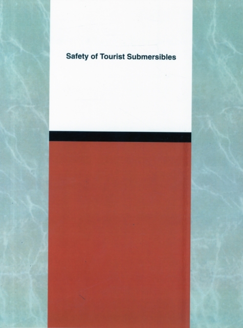 Safety of Tourist Submersibles, Paperback / softback Book